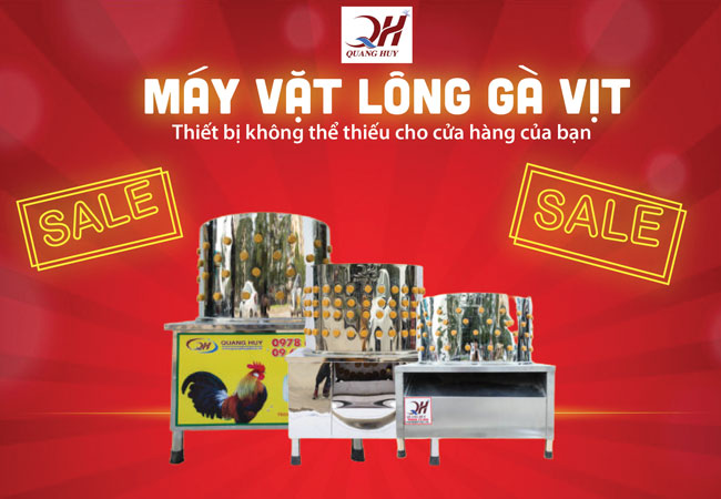 Giá bán tại Quang Huy rẻ nhất, giá máy gà tại Quang Huy