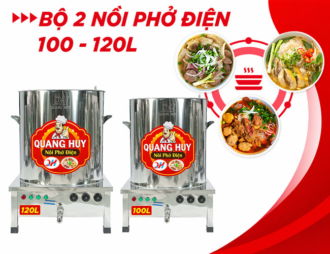 Bộ 2 nồi nấu phở điện 100L 120L