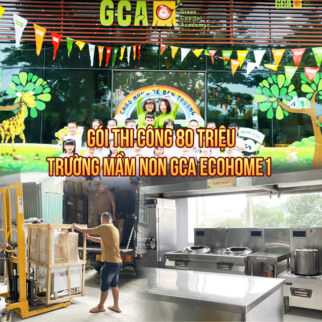 Gói thi công bếp trường học 80 triệu Trường mầm non GCA Ecohome1