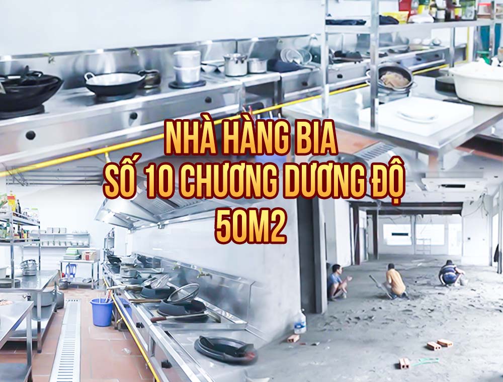Dự án nhà hàng bia số 10 Chương Dương Độ